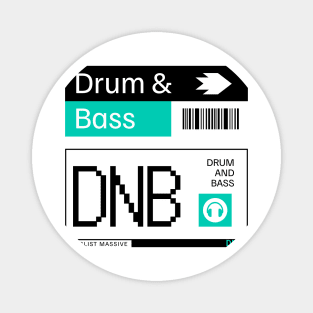 DRUM AND BASS  - DNB Ticket Steez (black/teal) Magnet